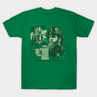 Raglan Road Irish Pub Meet Me at the Hole In The Wall T-Shirt